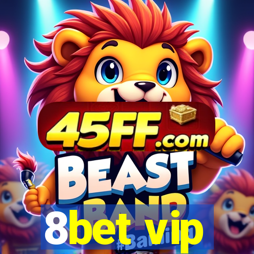 8bet vip